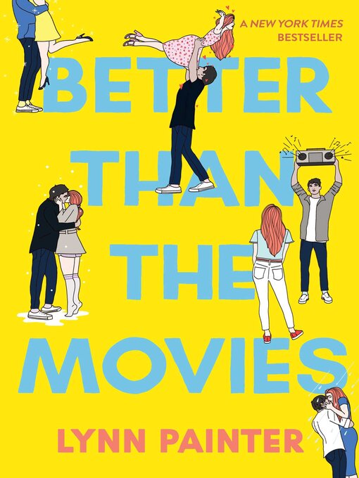 Title details for Better Than the Movies by Lynn Painter - Available